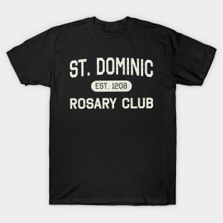 St Dominic Rosary club T-Shirt